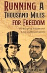 Running a Thousand Miles for Freedom - Ellen Craft William Craft - 9789355227133