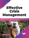 Effective Crisis Management - Sarah Armstrong-Smith - 9789355512710