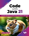 Code with Java 21 - Aaron Ploetz - 9789355519993
