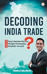 Decoding India Trade - Manuj Adlakha - 9789355545374