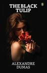 The Black Tulip - Alexandre Dumas - 9789355842343