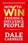 How to Win Friends and Influence People - Dale Carnegie - 9789355845108
