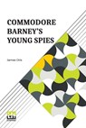 Commodore Barney's Young Spies - OTIS,  James - 9789356143982