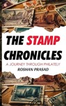 The Stamp Chronicles - Roshan Prasad - 9789356217744