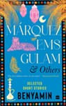 Marquez, EMS, Gulam and Others - Benyamin ; Trans. Swarup B.R. - 9789356295681