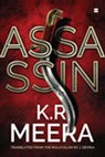 ASSASSIN - K.R. Meera ; Trans. J. Devika - 9789356296275