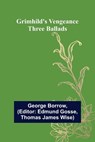 Grimhild's Vengeance - BORROW,  George - 9789356371743