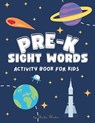 Pre-K Sight Words Activity Book - Sheba Blake - 9789356533165