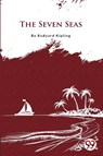 The Seven Seas - Rudyard Kipling - 9789356561557