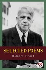 Selected Poems - Robert Frost - 9789356569294
