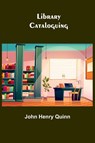 Library Cataloguing - John Henry Quinn - 9789356782266