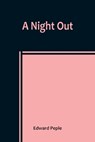 A Night Out - Edward Peple - 9789356783720