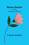 Marion Darche - F. Marion Crawford - 9789356786127
