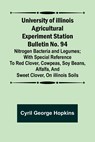 University of Illinois Agricultural Experiment Station Bulletin No. 94 - Cyril George Hopkins - 9789356907720