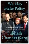 We Also Make Policy - Subhash Chandra Garg - 9789356994706