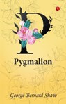 Pygmalion - George Bernard Shaw - 9789357021760
