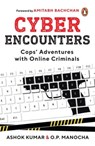 Cyber Encounters - Ashok Kumar ; O.P. Manocha - 9789357080422