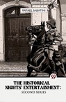 The Historical Nights' Entertainment Second Series - Rafael Sabatini - 9789357273275