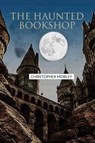 The Haunted Bookshop - Christopher Morley - 9789357275668