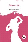 Summer? - Edith Wharton - 9789357276214