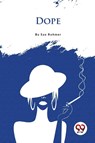Dope - Sax Rohmer - 9789357279932