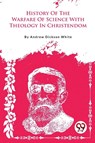 A History of the Warfare of Science with Theology in Christendom - Andrew Dickson White - 9789357279956