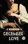 December Love - Robert Hichens - 9789357486736