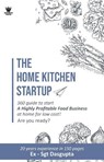 The Home Kitchen Startup - Dasgupta - 9789357764230