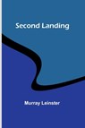 Second landing - Murray Leinster - 9789357916516