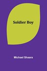 Soldier Boy - Michael Shaara - 9789357960960