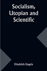 Socialism, Utopian and Scientific - Friedrich Engels - 9789357962315