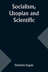 Socialism, Utopian and Scientific - Friedrich Engels - 9789357962315