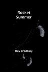 Rocket Summer - Ray Bradbury - 9789357979146