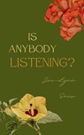 Is Anybody Listening? - Jae-Lynn Snow - 9789358316155
