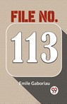 File No. 113 - Emile Gaboriau - 9789358593013