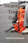 Nicaragua Travel Guide - Ashok Kumawat - 9789358814880