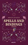 Spells and Bindings - Krista Eviota - 9789359206615