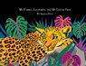 My Family, Leopards & My Litchi Tree - Anjana Dutt - 9789359891828