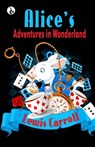 Alice's Adventures in Wonderland - Lewis Caroll - 9789359913315