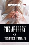 The Apology of the Church of England - Jewel John - 9789359957111