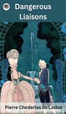 Dangerous Liaisons - Pierre Choderlos De Laclos - 9789360077211