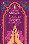 Everyday Shlokas Mantras Prayers - Red Panda - 9789360452667