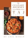 My Culinary Journey with Taj Hotels - Anil Mohan - 9789360453237