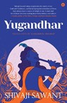 Yugandhar - Shivaji Sawant - 9789360453749