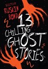 13 Chilling Ghost Stories - Ruskin Bond - 9789360454210