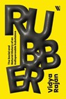 Rubber - Vidya Rajan - 9789360455873