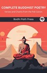 Complete Buddhist Poetry - Bodhi Path Press - 9789360510558