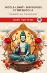 Middle-Length Discourses of the Buddha (Majjhima Nikaya) - Bodhi Path Press - 9789360515003