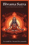 Brahma Sutras - Swami Divyananda ; Hindu Philosophy Council - 9789360516840