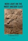 New Light on the Most Ancient East - Gordon V. Childe - 9789360808099
